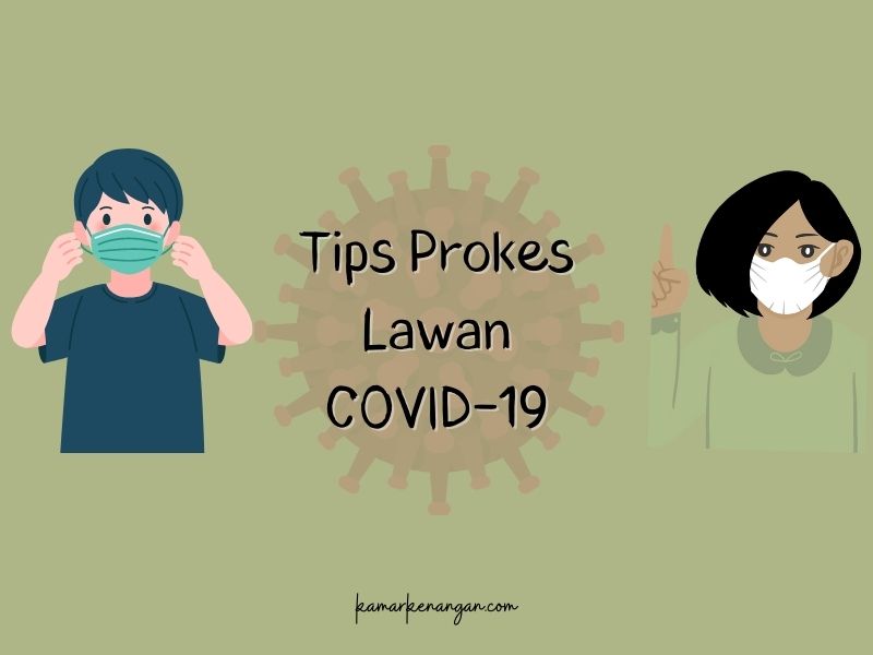 tips prokes lawan COVID-19